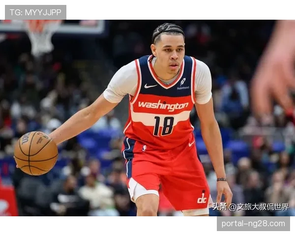 惠特莫尔深静脉血栓伤停，奇才年轻侧翼遭遇罕见伤病